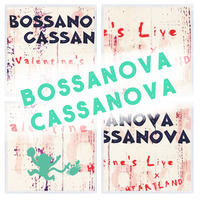 BOSSANOVA CASSANOVA